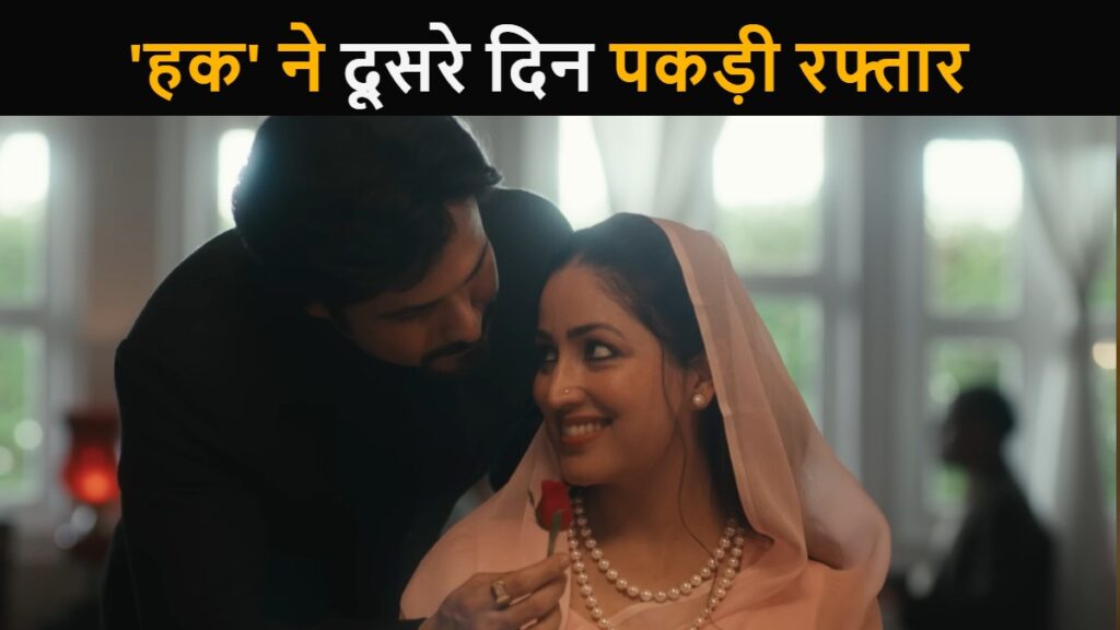 Haq Box Office Collection Day 2